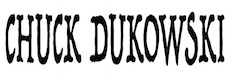 CHUCK DUKOWSKI