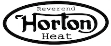 REVEREND HORTON HEAT